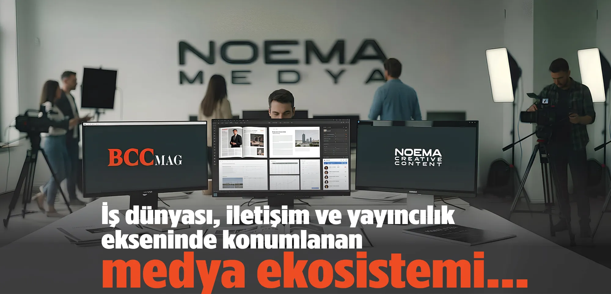 İş Dünyası, İletişim ve Yayıncılık Ekseninde Konumlanan Medya Ekosistemi